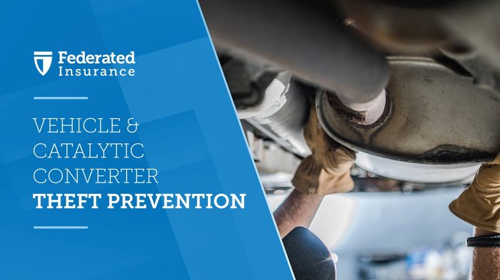 Federated Insurance - Vehicle and Catalytic Converter Theft Prevention